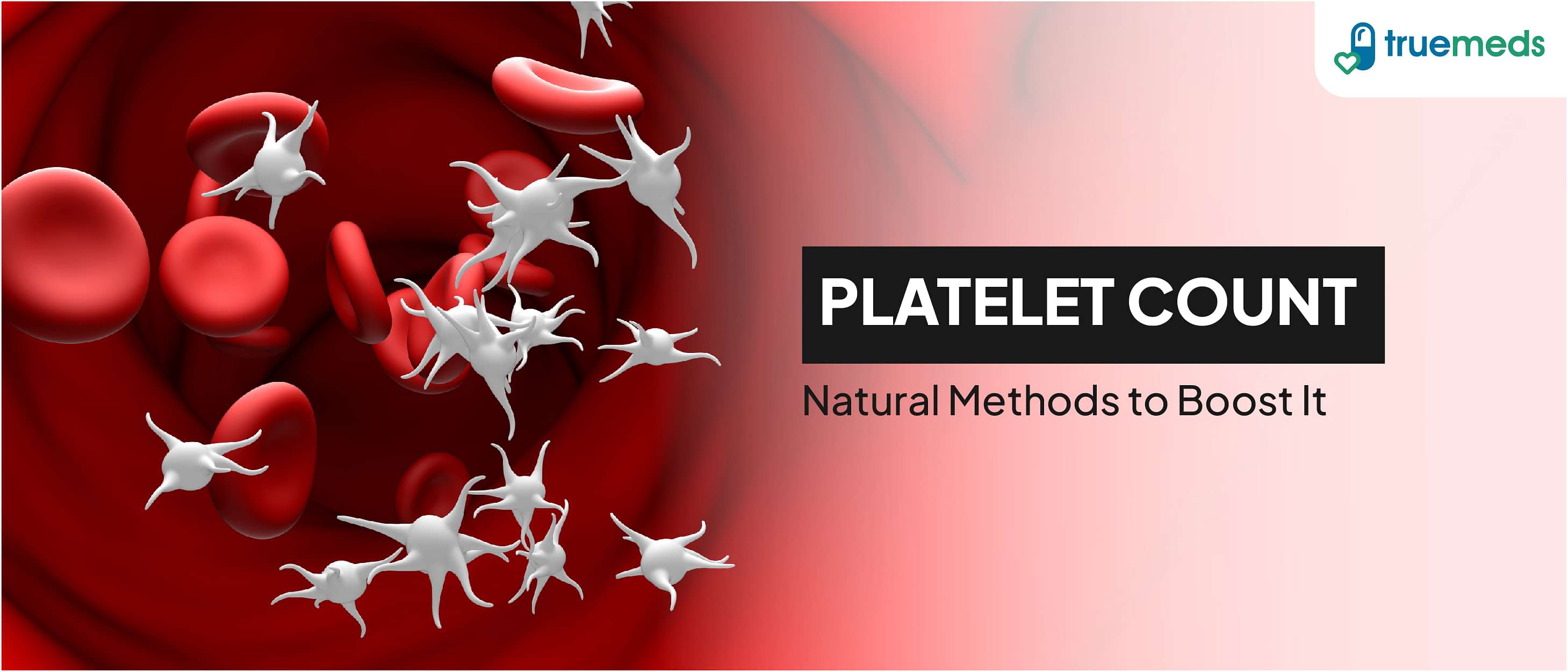 How to Increase Platelet Count Naturally with Food, Nutrients and Much More!