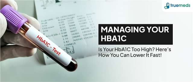 How To Reduce Your HbA1c Levels and Control Diabetes