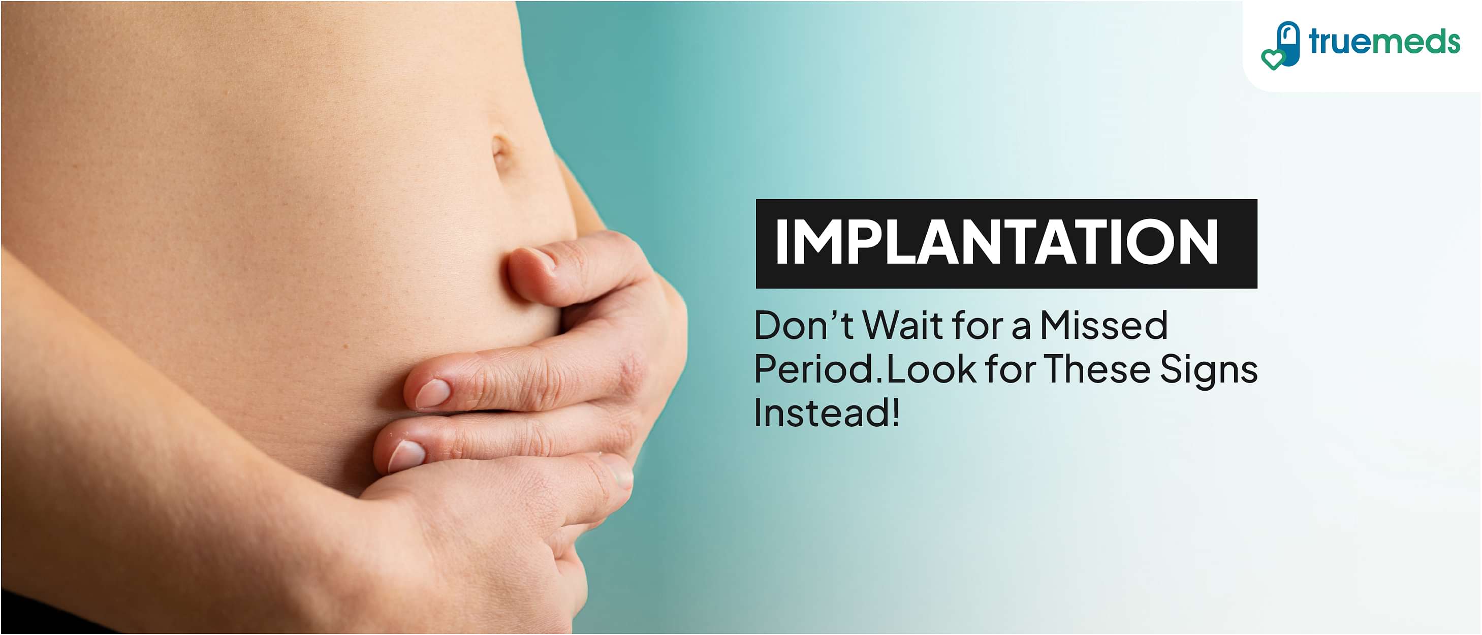 Implantation: Signs, Symptoms, Stages, and Treatment Explained