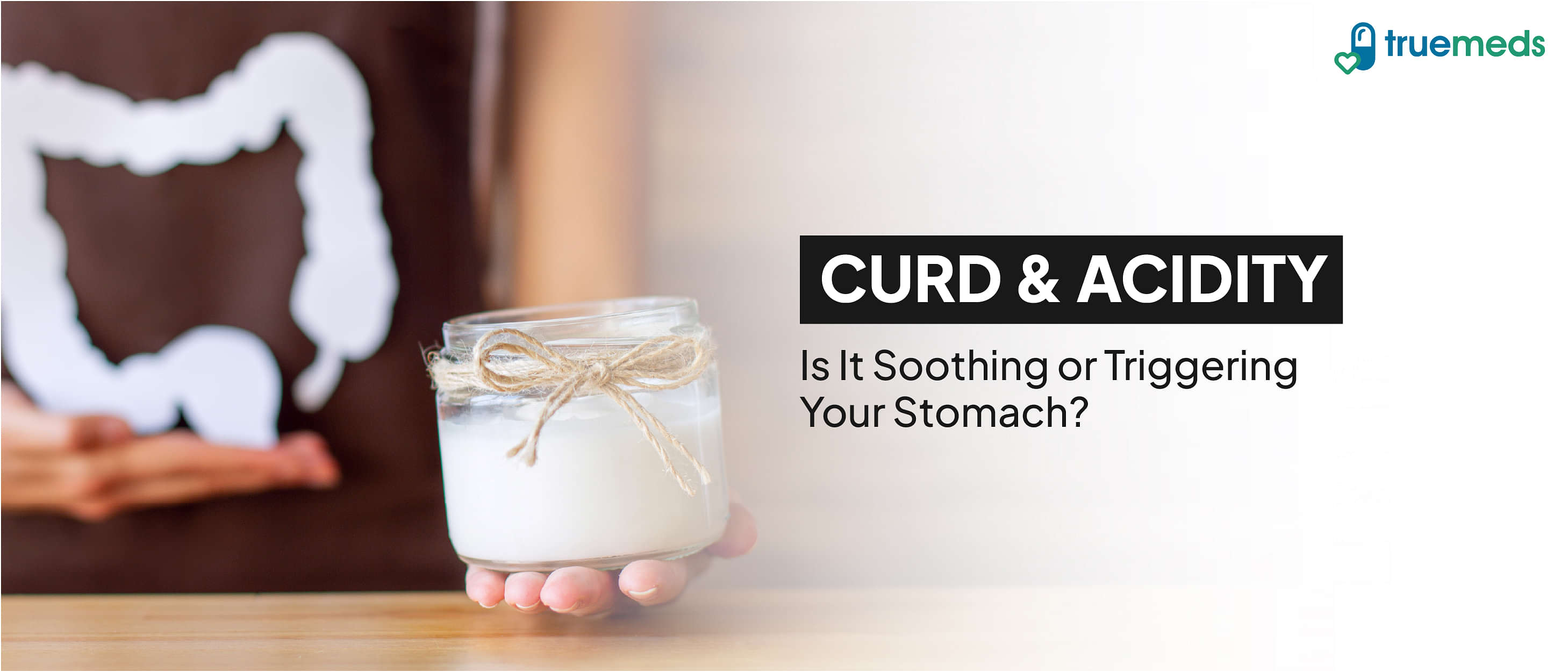 Is Curd Good for Acidity? Benefits, Risk &amp; Best Time to Eat It