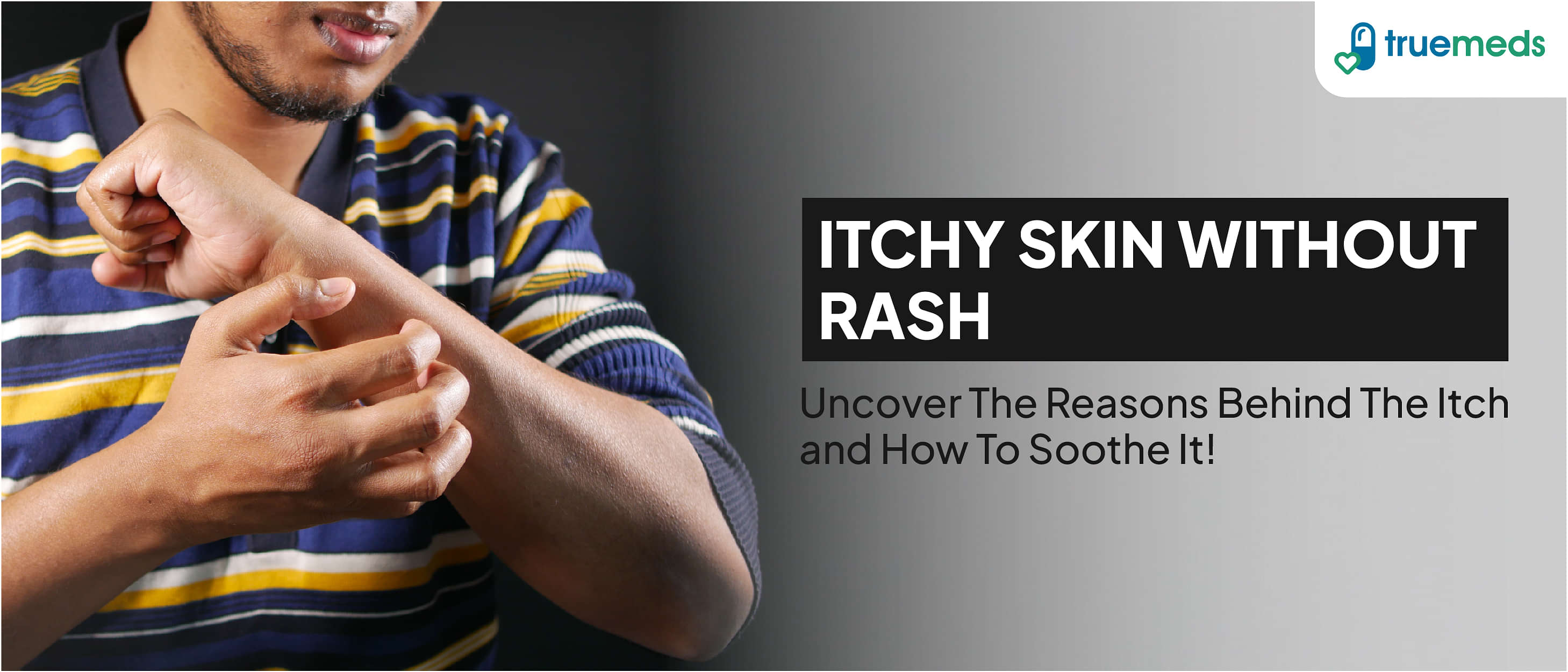 Itching Without a Rash: Causes, Symptoms and Treatment