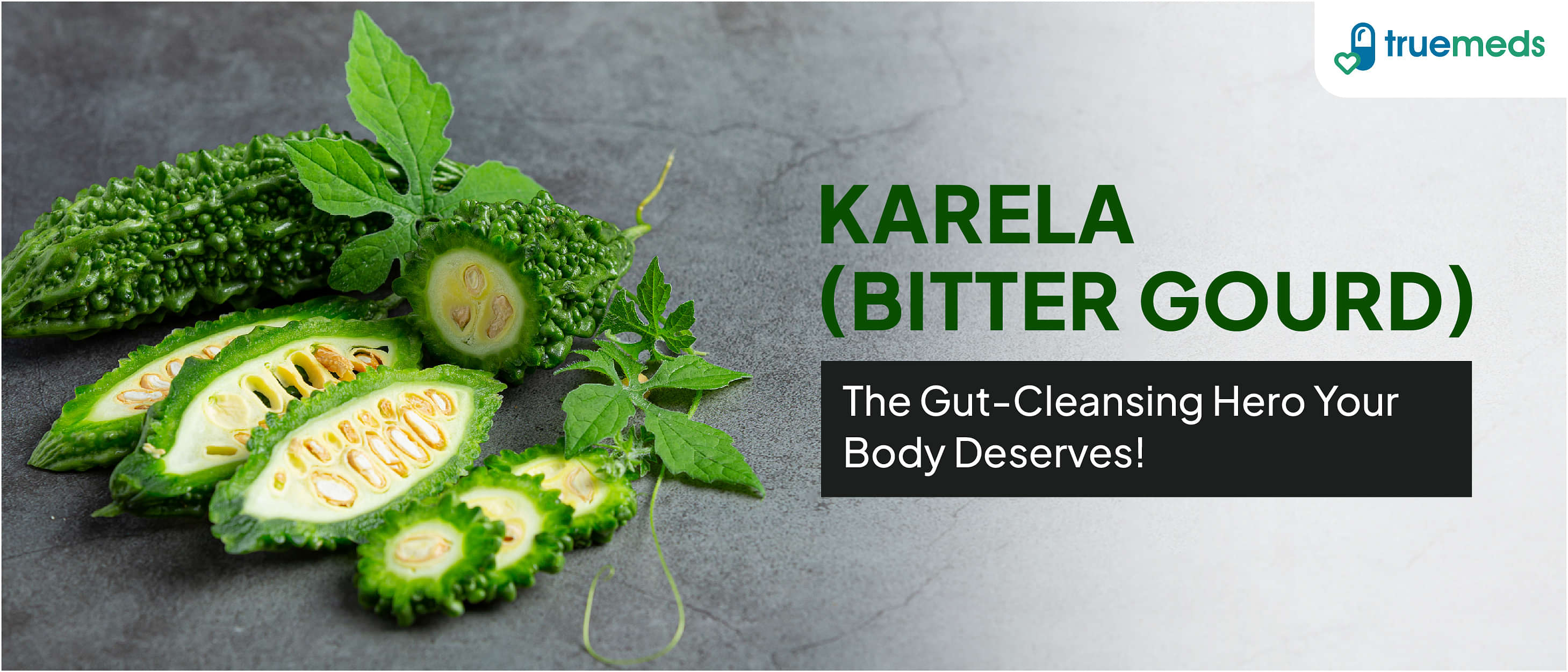 Karela (Bitter Gourd): Uses, Benefits, Side Effects and More