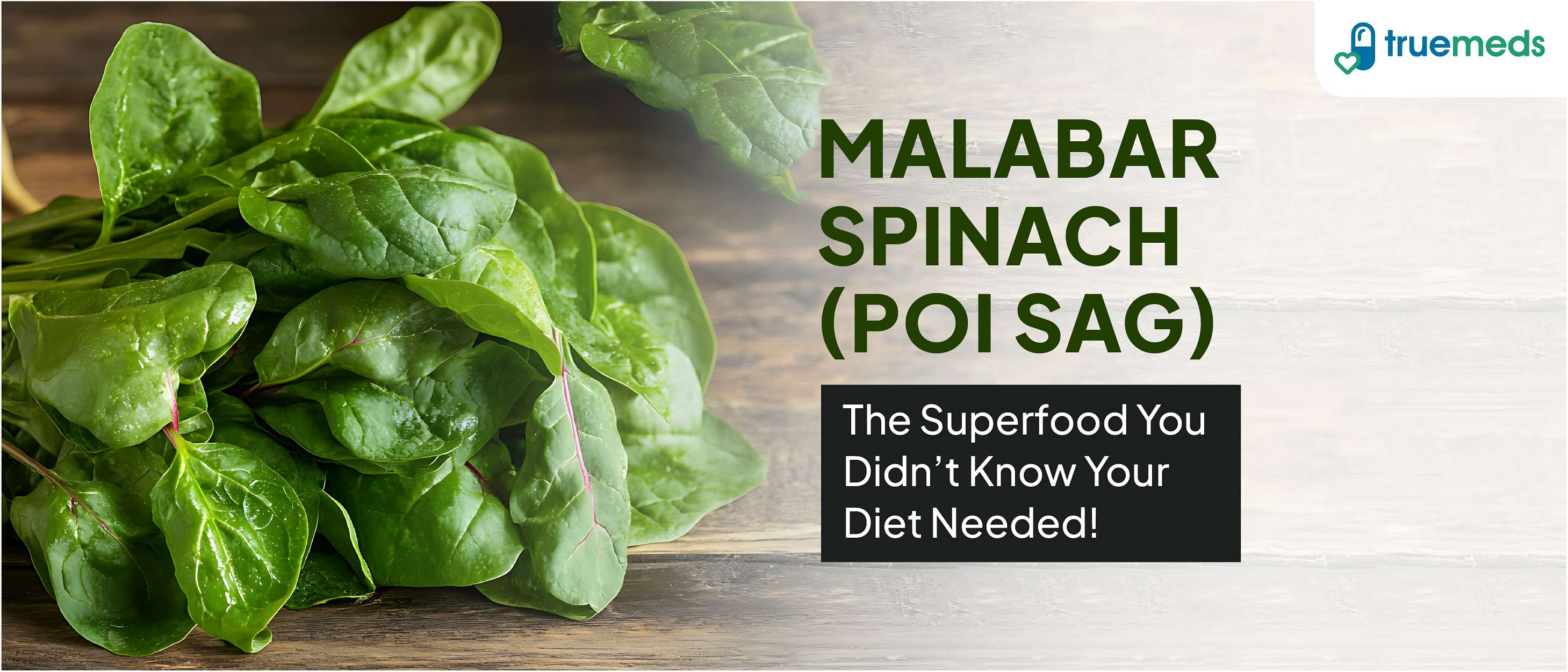 Malabar spinach (Poi Sag): overview and its health benefits