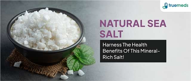 Natural Sea Salt: Uses, Benefits, and Downsides