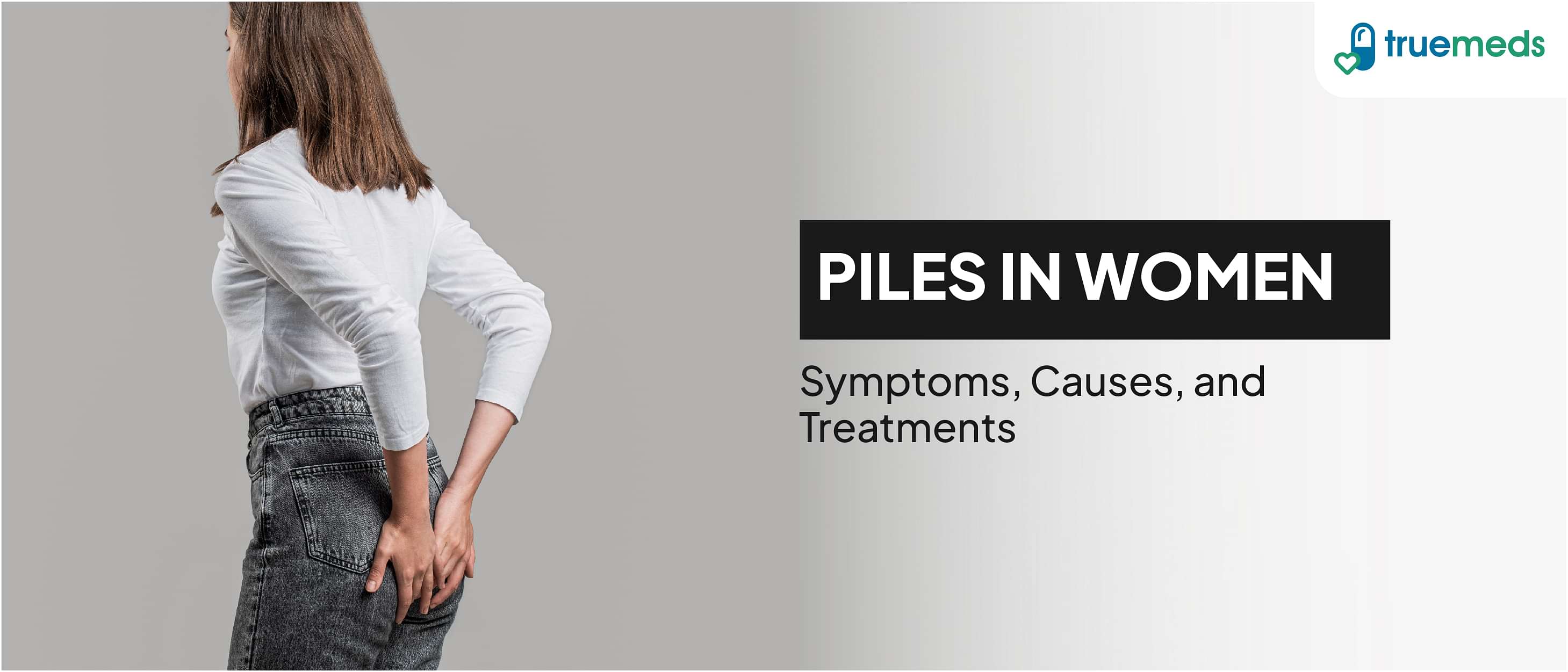 Piles In Females (Hemorrhoids): Symptoms, Causes, And Treatment