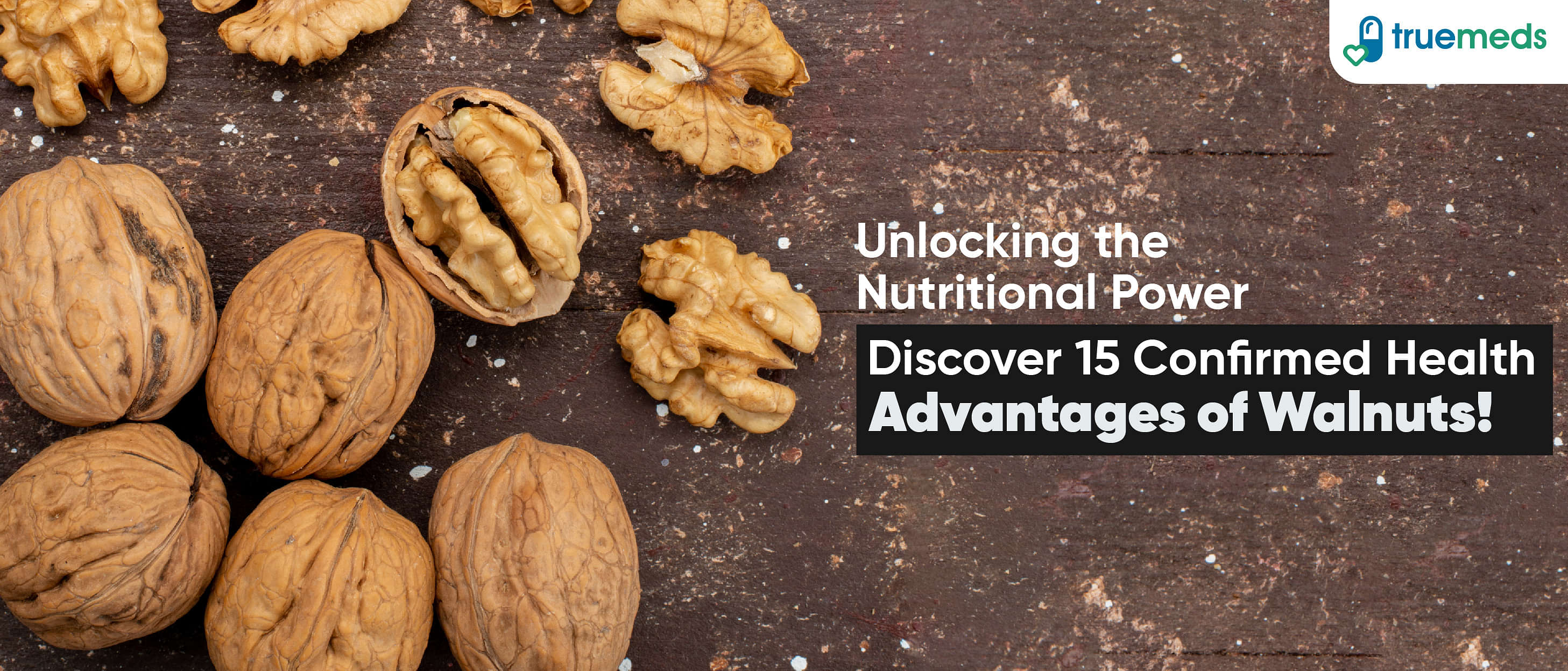 15 Proven Health Benefits of Walnuts