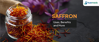 Saffron (Kesar): Uses, Benefits and More