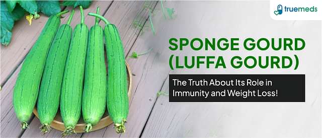 Sponge Gourd (Luffa Gourd): Nutrition, Health Benefits and Recipe