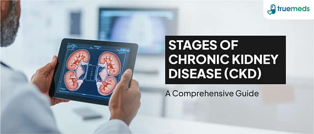 Stages of Chronic Kidney Disease (CKD): A Comprehensive Guide