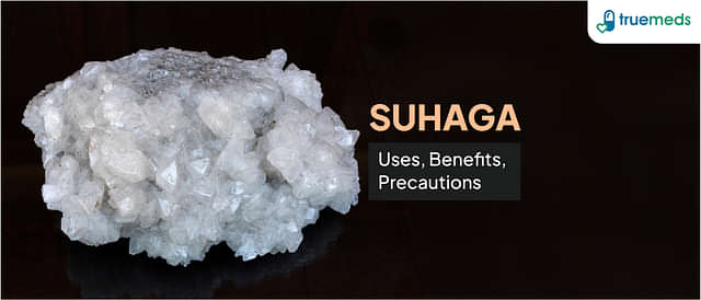 Suhaga (Borax): Uses, Health Benefits, and Precautions