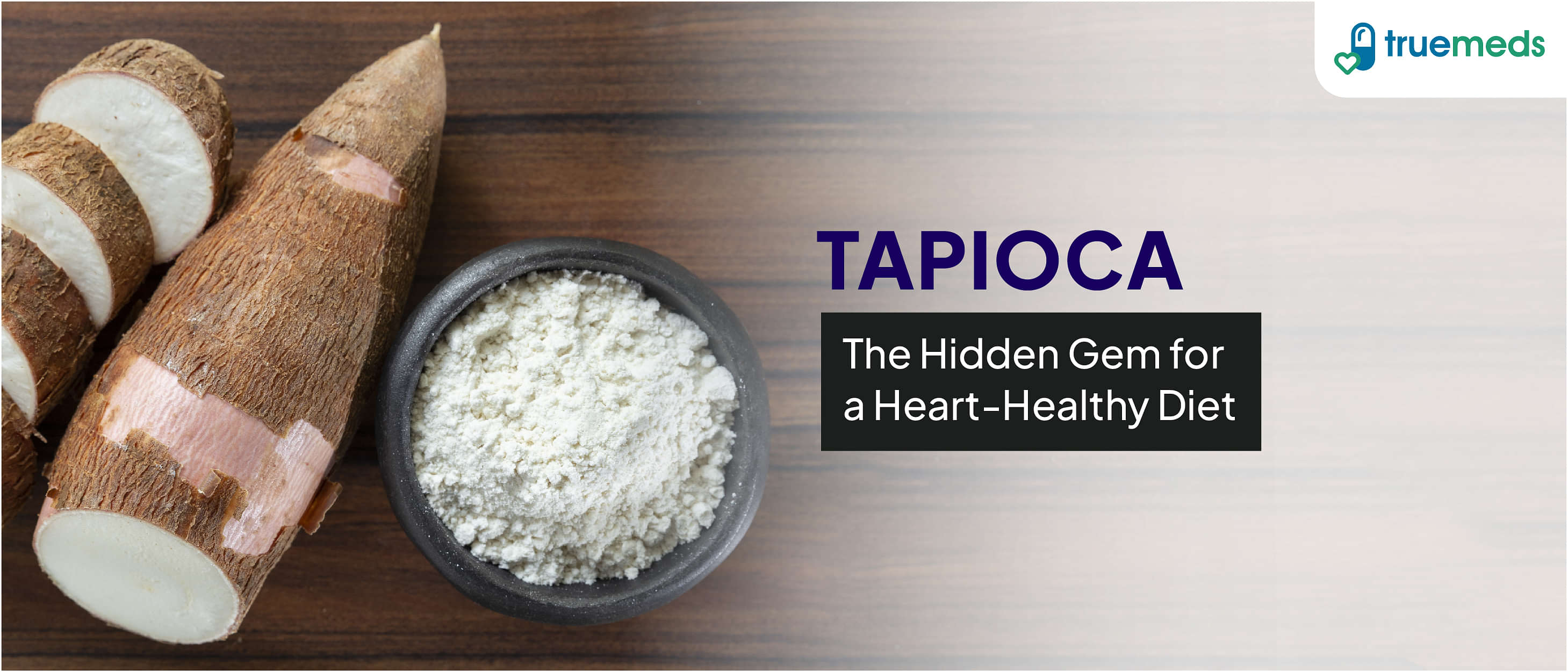 Tapioca: Nutrition, Uses and Health Benefits