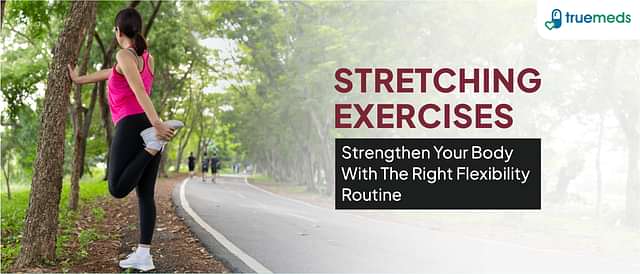 10 Best Stretching Exercises for a Flexible and Strong Body