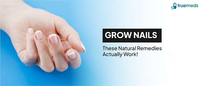 10 Effective Ways to Grow Your Nails Faster Naturally