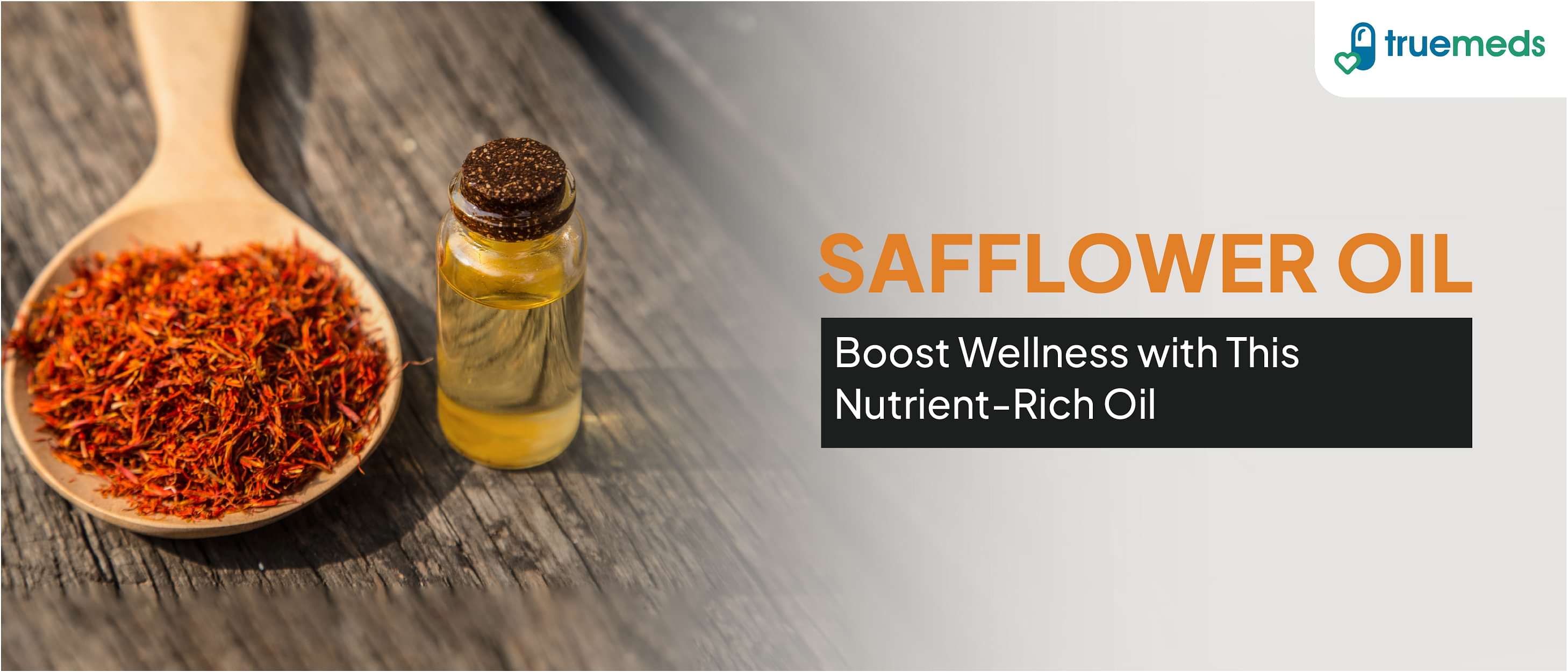 10 Surprising Benefits of Safflower Oil for Health and Wellness