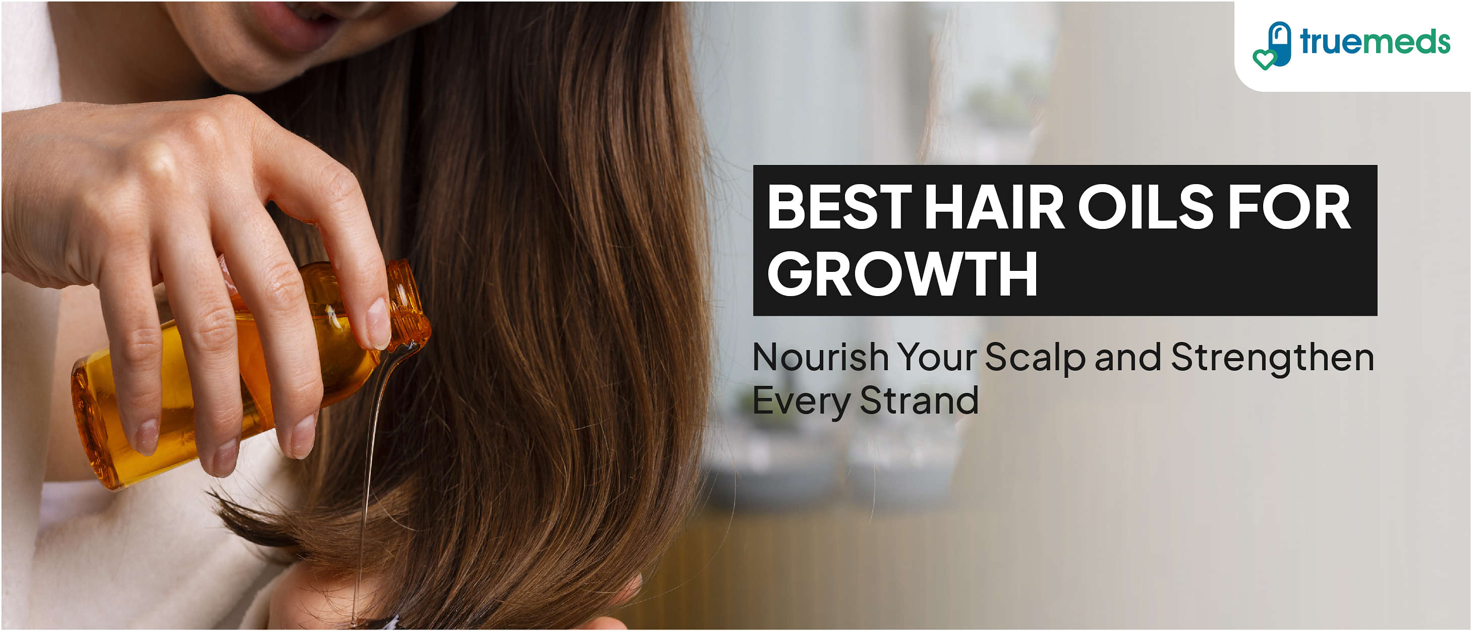 Top 10 Best Hair Oils for Hair Growth