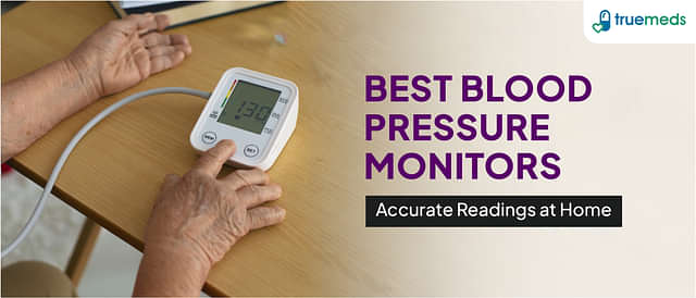 Top 7 Blood Pressure Monitors for Accurate Readings at Home