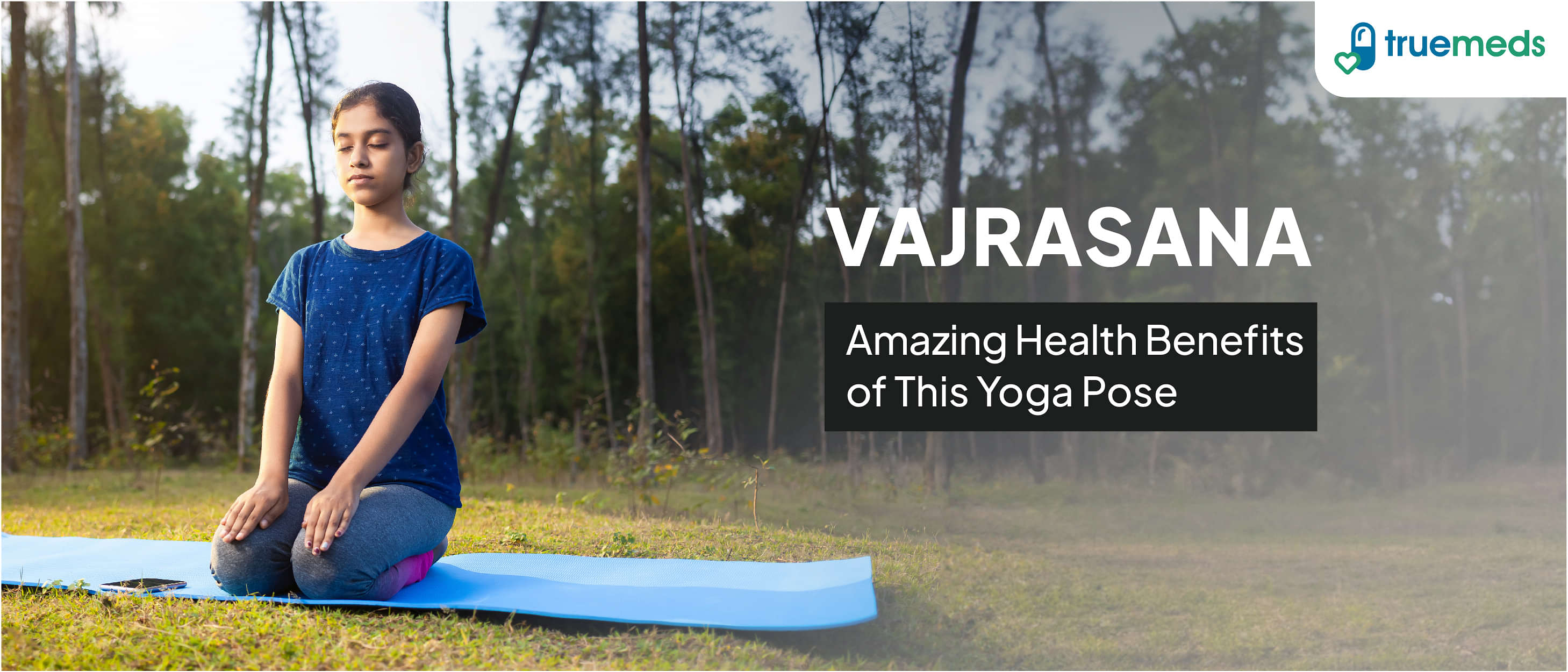 Vajrasana: 10 Amazing Health Benefits of This Yoga Pose