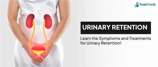 What is Urinary Retention? Understanding Causes, Symptoms, and Treatments