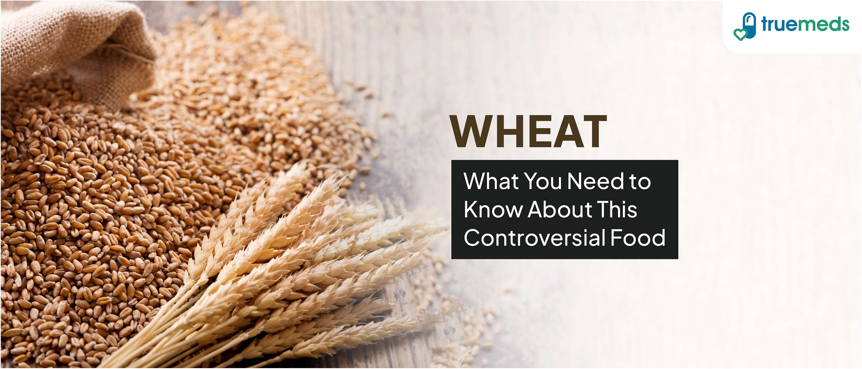 Wheat nutrition facts, benefits and its side effect