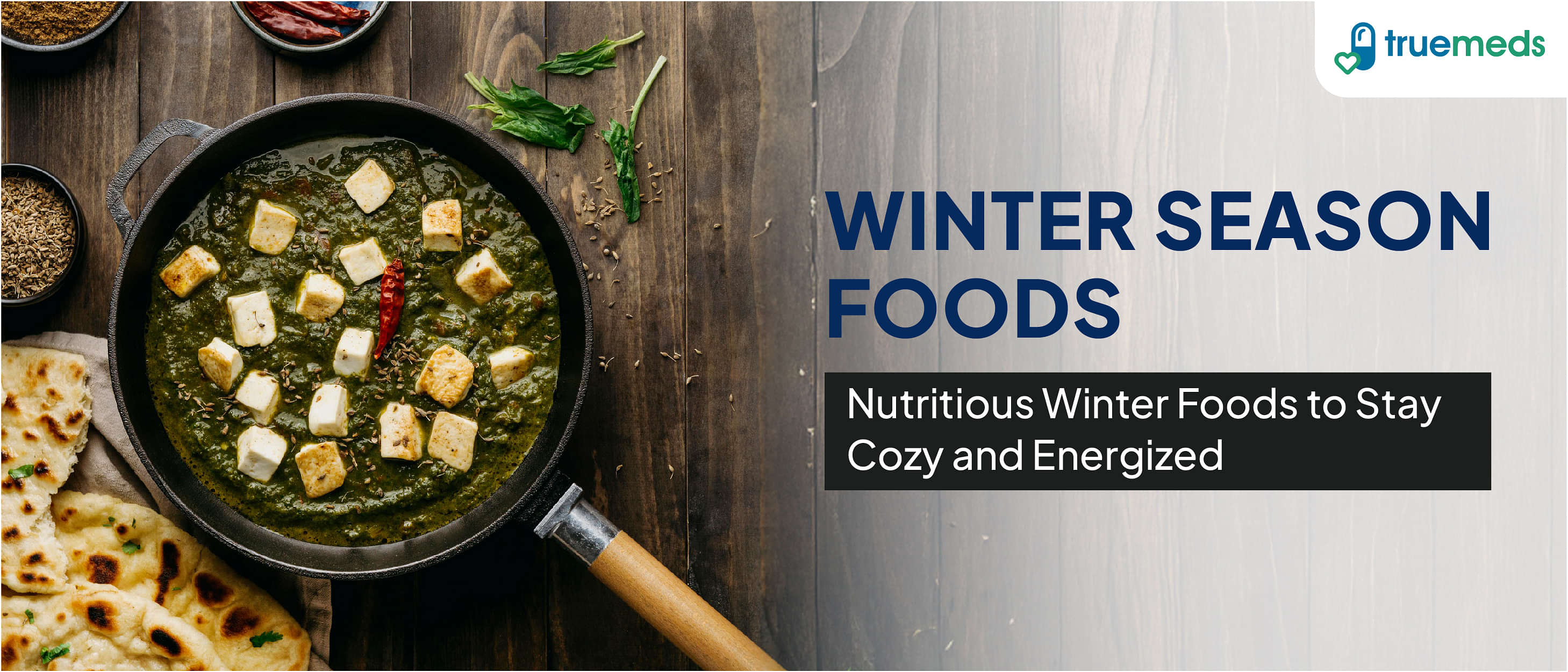 10 Winter Season Foods in India to Keep You Warm and Healthy