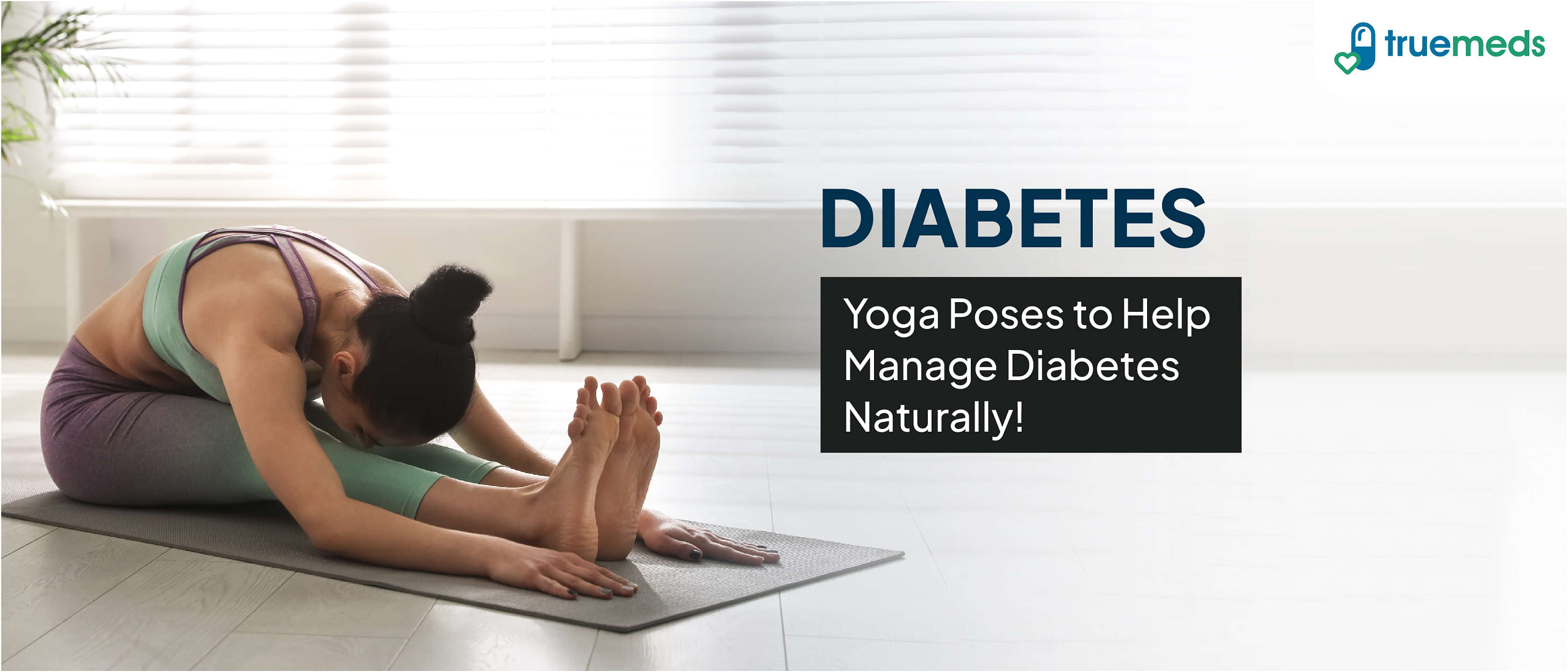 Yoga for Diabetes: 6 Essential Yoga Poses for Diabetes Patient